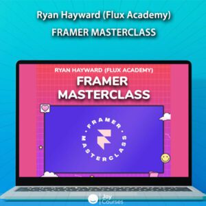 Ryan Hayward (Flux Academy) – Framer Masterclass