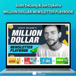 Scott DeLong & Jon Dykstra – Million Dollar Newsletter Playbook