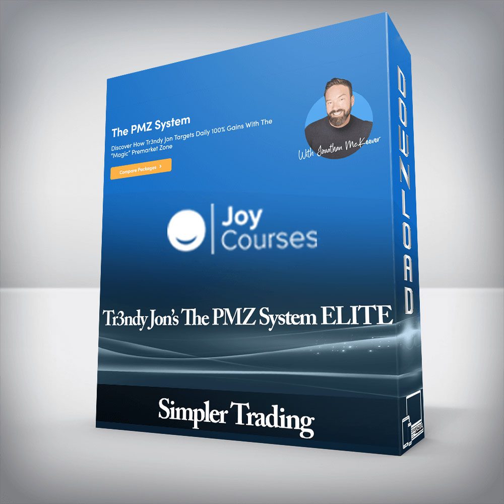 Simpler Trading – Tr3ndy Jon’s The PMZ System ELITE