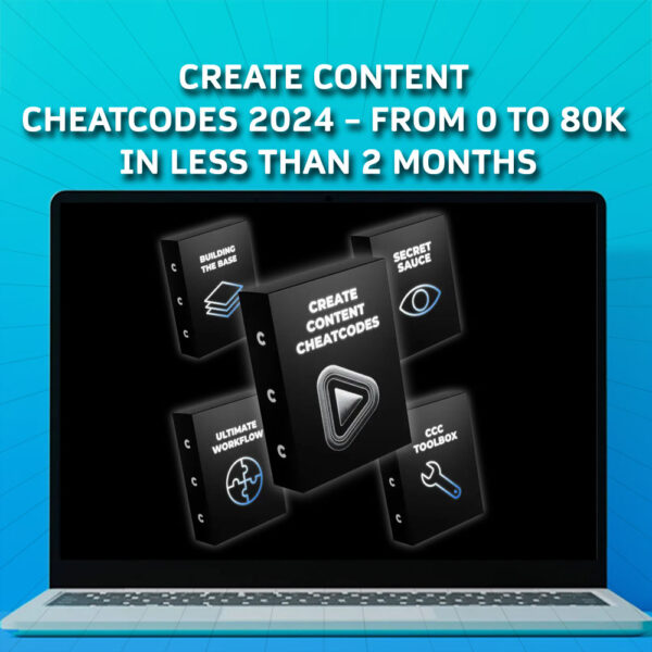 CREATE CONTENT CHEATCODES 2024 – FROM 0 TO 80K IN LESS THAN 2 MONTHS