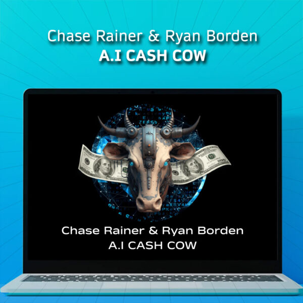 Chase Rainer & Ryan Borden – A.I Cash Cow