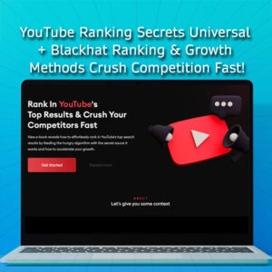 YouTube Ranking Secrets Universal + Blackhat Ranking & Growth Methods Crush Competition Fast!