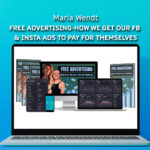 Maria Wendt – Free Advertising-How We Get Our FB & Insta Ads to Pay For Themselves