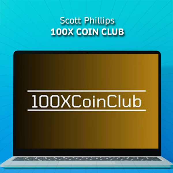 Scott Phillips – 100x Coin Club