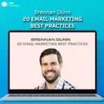 20 Email Marketing Best Practices – Brennan Dunn