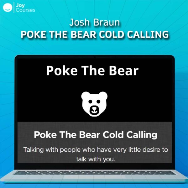 Josh Braun – Poke the Bear Cold Calling