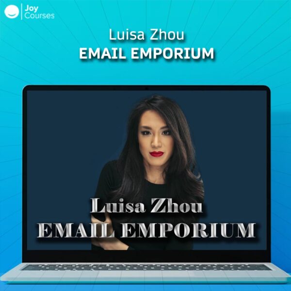 Luisa Zhou – Email Emporium