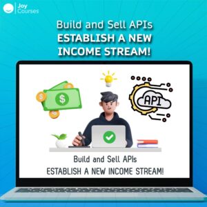 Build and Sell APIs – Establish a New Income Stream!