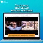 Rob Kosberg – Best Seller Writing Program