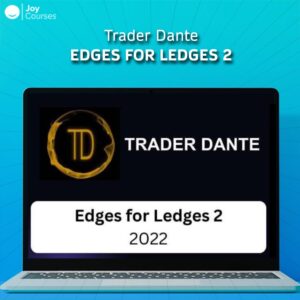 Trader Dante – Edges For Ledges 2