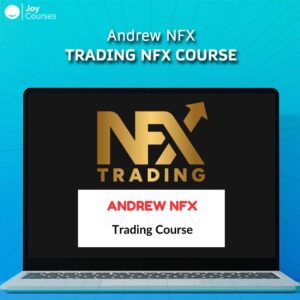 Trading NFX Course – Andrew NFX