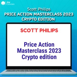 Scott Philips – Price Action Masterclass 2023 – Crypto Edition