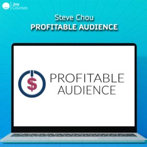 Steve Chou – Profitable Audience