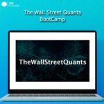 The Wall Street Quants BootCamp