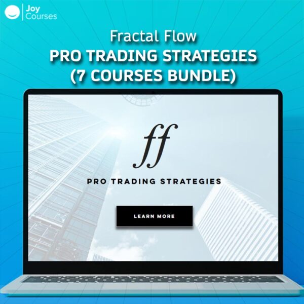 Fractal Flow Pro Trading Strategies (7 Courses Bundle)