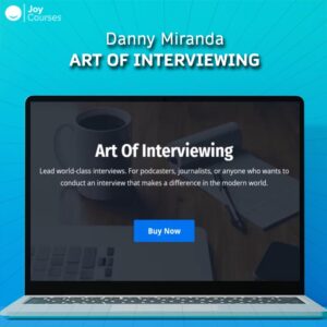 Danny Miranda – Art Of Interviewing