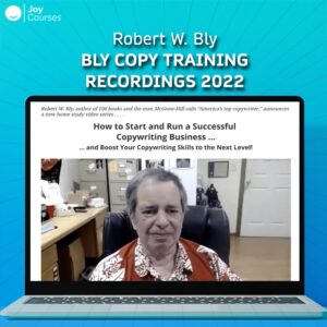 Robert W. Bly – Bly Copy Training Recordings 2022