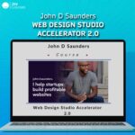 John D Saunders – Web Design Studio Accelerator 2.0