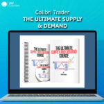 Colibri Trader – The Ultimate Supply & Demand