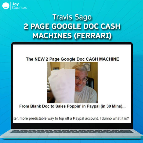 Travis Sago – 2 Page Google Doc Cash Machines (Ferrari)