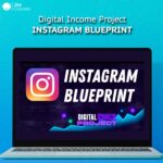 Digital Income Project – Instagram Blueprint