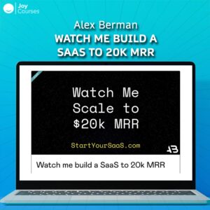 Alex Berman – Watch me build a SaaS to 20k MRR