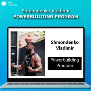 Shmondenko Vladimir – Powerbuilding Program