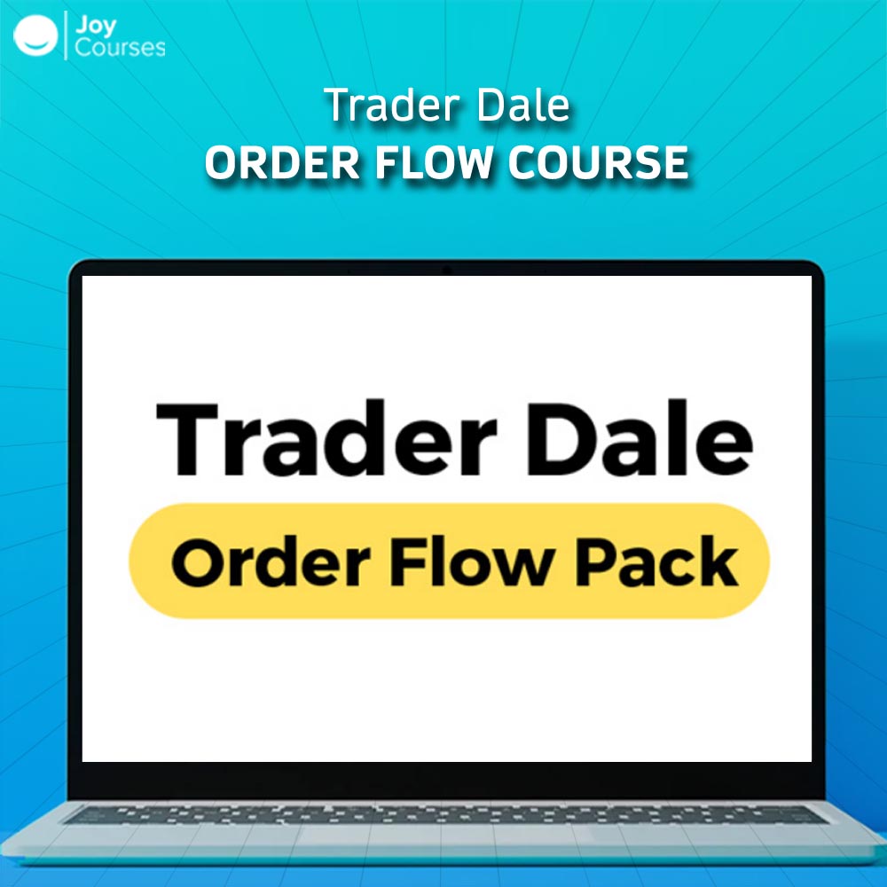 Trader Dale – Order Flow Course