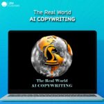 The Real World – AI Copywriting