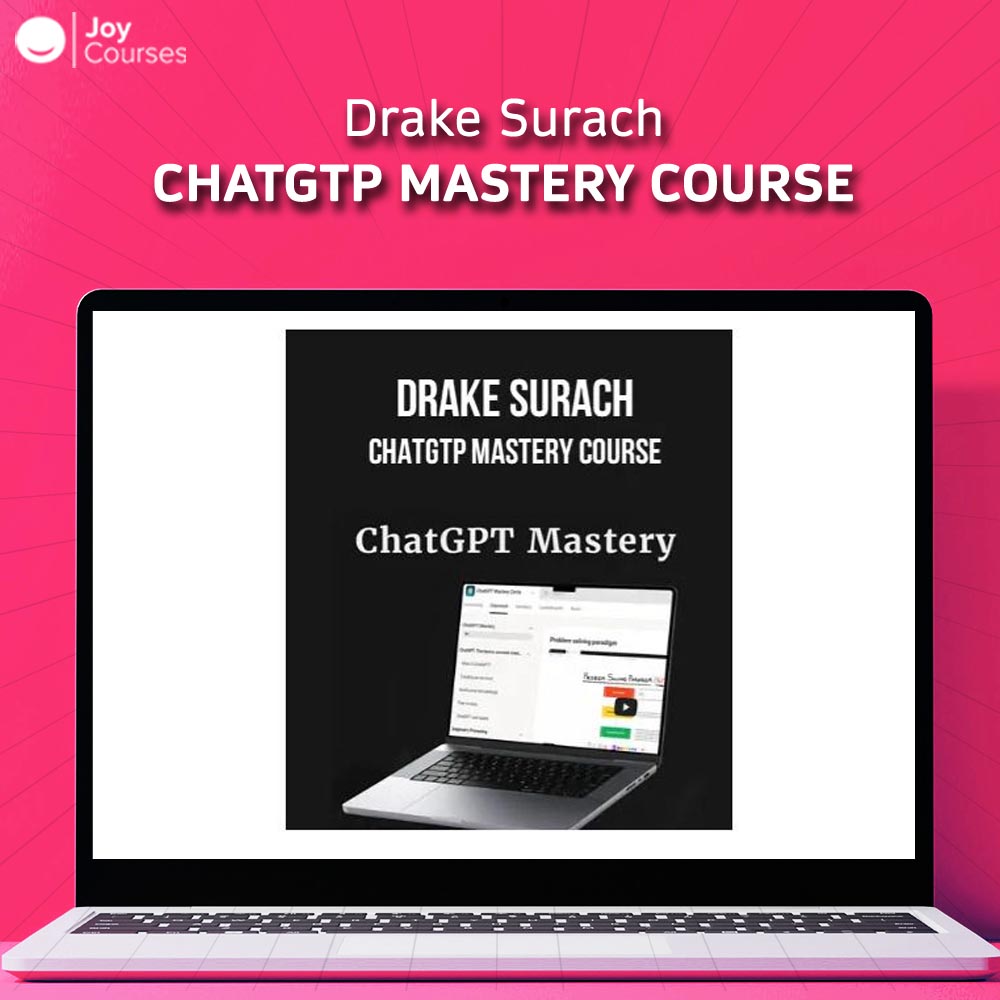 Drake Surach – ChatGPT Mastery Course