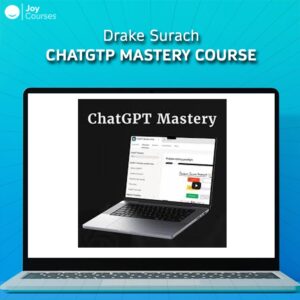 Drake Surach – ChatGPT Mastery Course