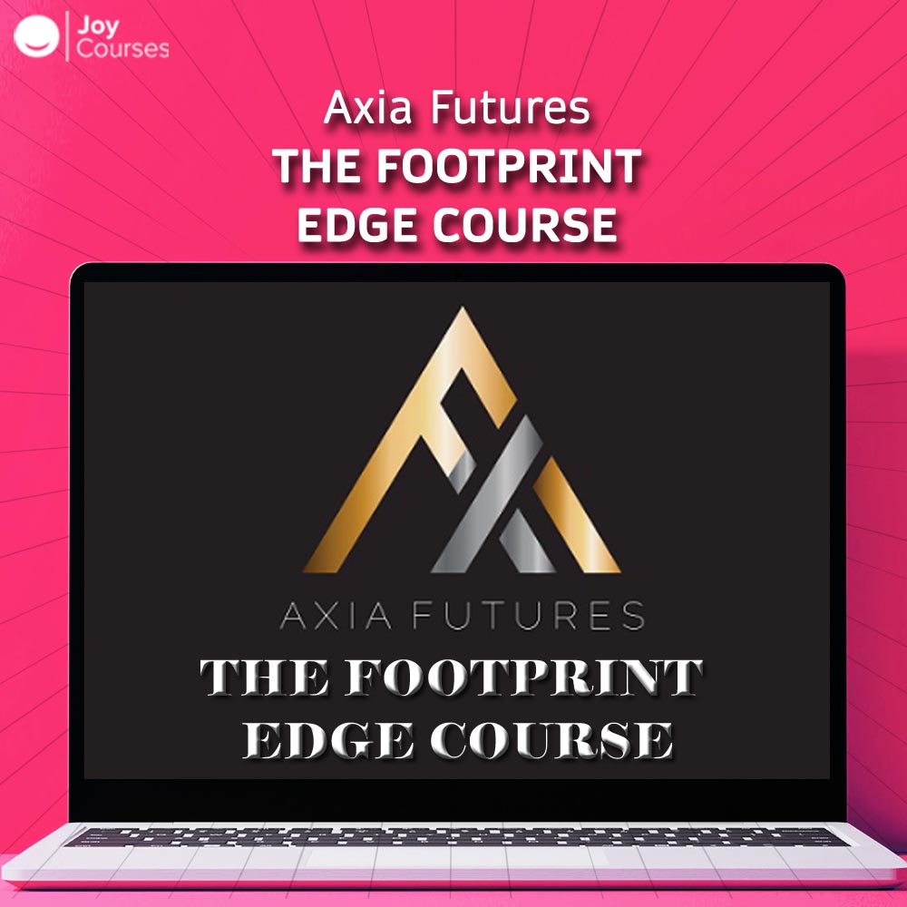 Axia Futures – The Footprint Edge Course