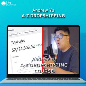 Andrew Yu – A-Z Dropshipping