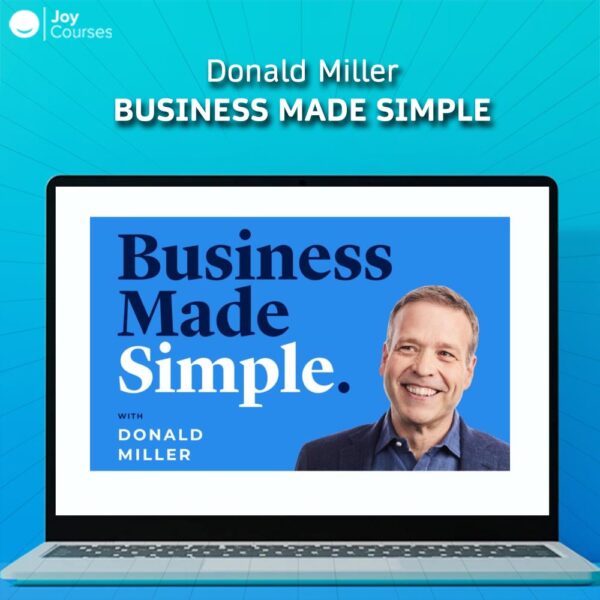 Donald Miller – Business Made Simple