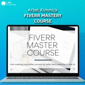 Arbel Kimmick – Fiverr Mastery Course