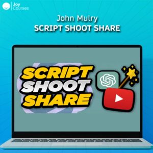 John Mulry – Script Shoot Share