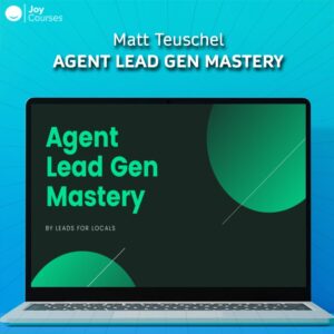 Matt Teuschel – Agent Lead Gen Mastery