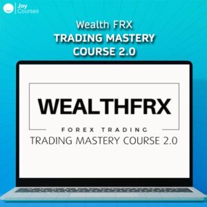 Wealth FRX Trading Mastery Course 2.0