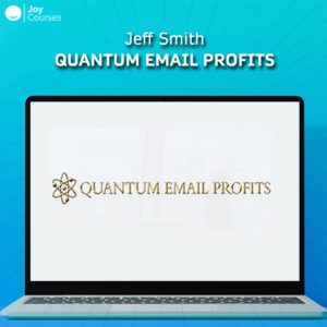 Jeff Smith – Quantum Email Profits