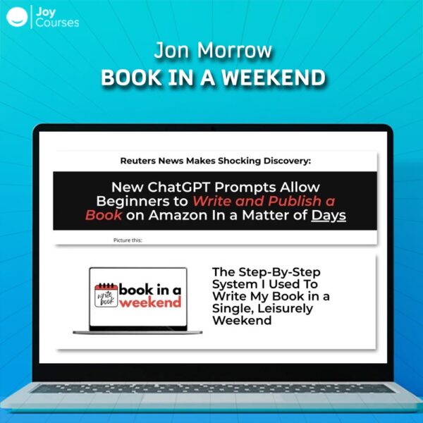 Jon Morrow – Book In A Weekend