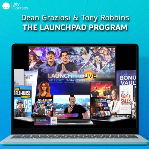 Dean Graziosi and Tony Robbins – The Launchpad Program