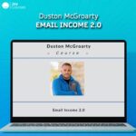 Duston McGroarty – Email Income 2.0