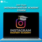 Instagram Mastery Academy Josh Ryan