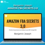 Benjamin Joseph Amazon FBA Secrets 3.0