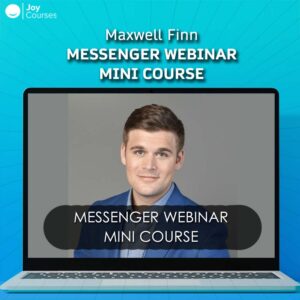 Maxwell Finn Messenger Webinar Mini Course