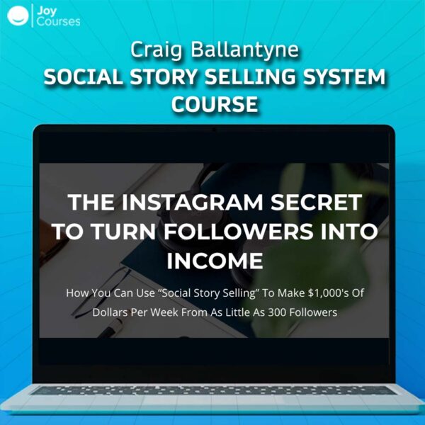 Craig Ballantyne - Social Story Selling System