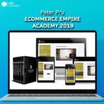 Peter Pru – Ecommerce Empire Academy 2019