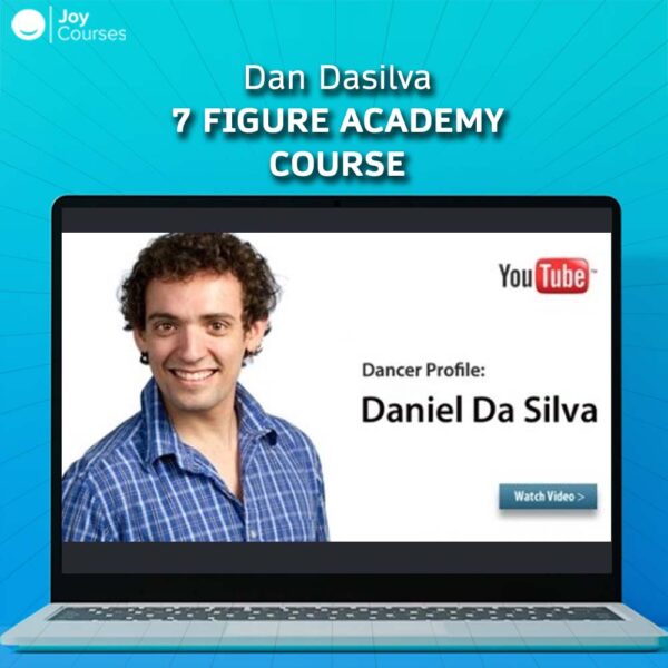 Dan Dasilva - 7 Figure Academy