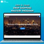 John & Jacob Drop Shipping Mastery Program