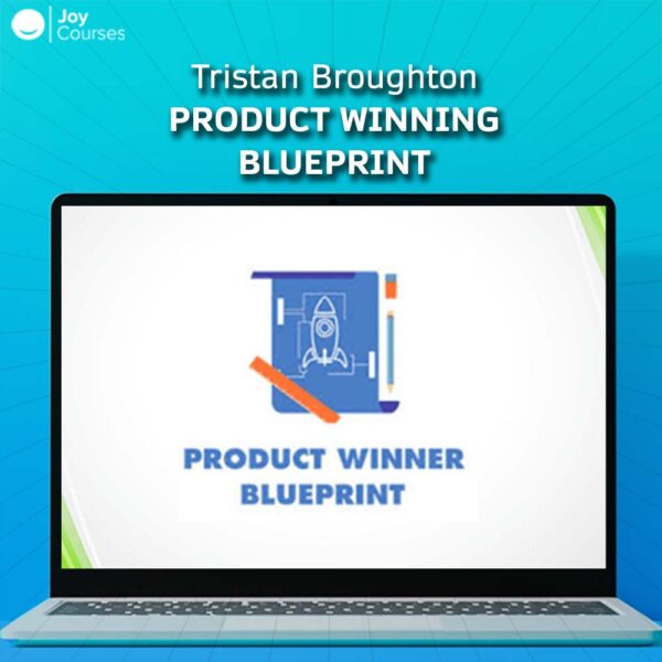 Tristan Broughton - Product Winning Blueprint